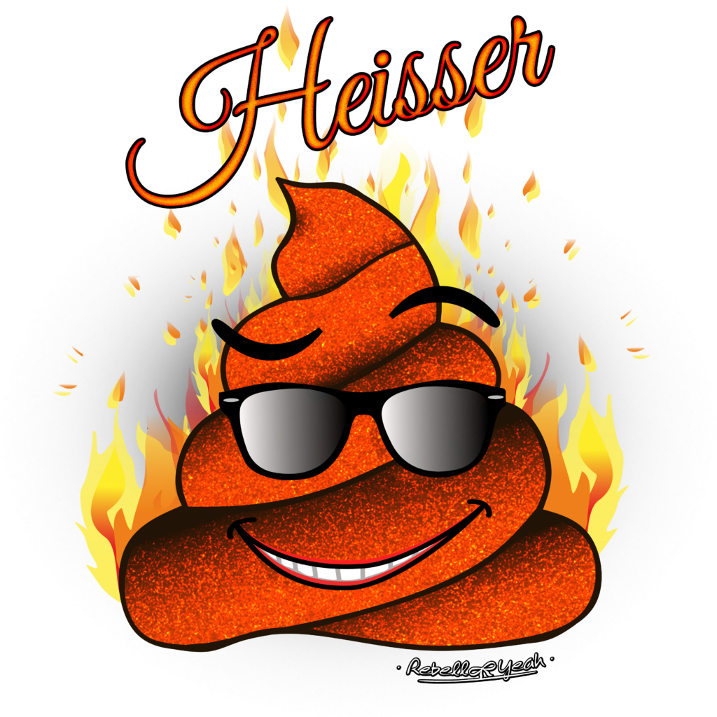 Designbild Heisser Scheiss